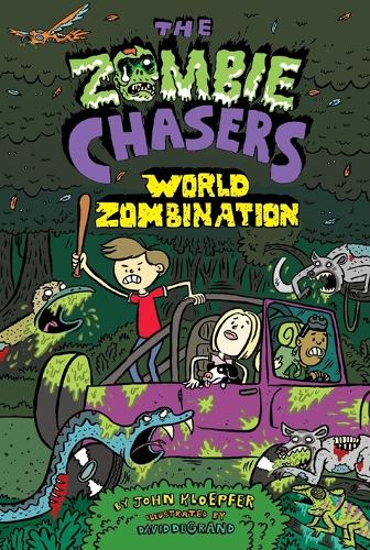 The Zombie Chasers #7: World Zombination
