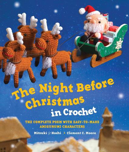 The Night Before Christmas in Crochet
