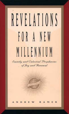 Revelations for a New Millennium
