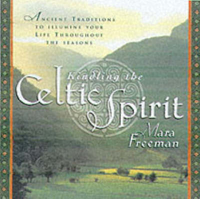 Kindling the Celtic Spirit