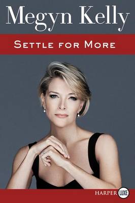 Settle for More [Large Print]