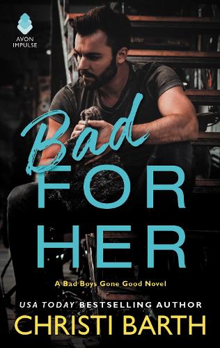 Bad For Her