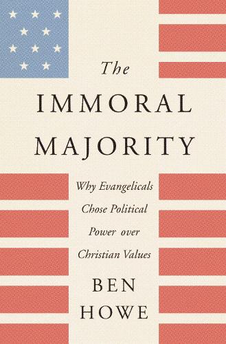 The Immoral Majority