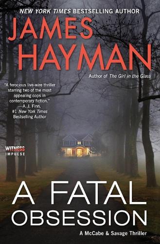 A Fatal Obsession: A Novel