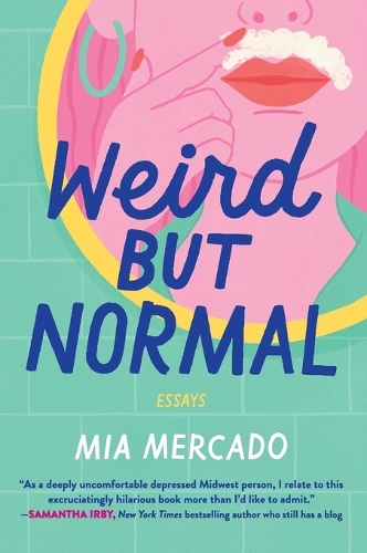 Weird but Normal