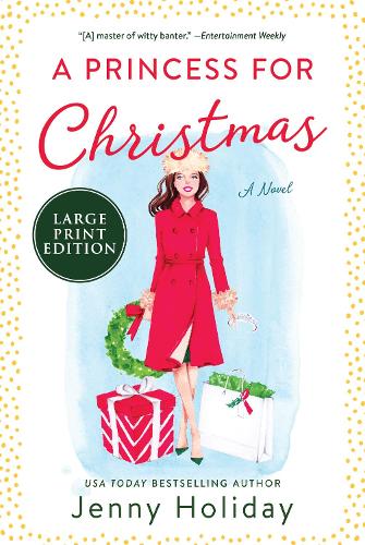 A Princess For Christmas [Large Print]