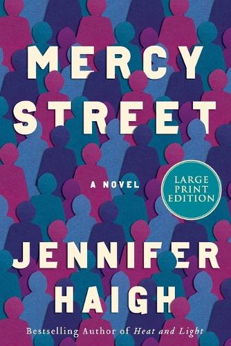 Mercy Street: A Novel [Large Print]
