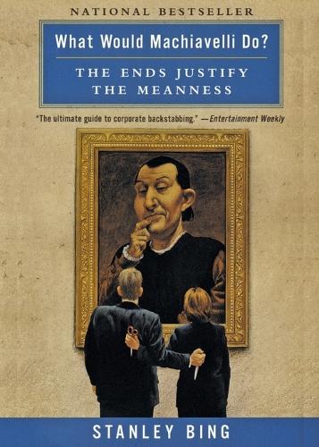 What Would Machiavelli Do