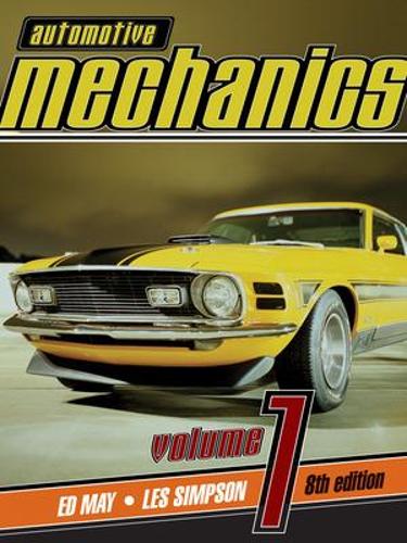 Automotive Mechanics , Volume 1