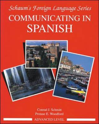 Communicating In Spanish: Advanced Level Bk.3