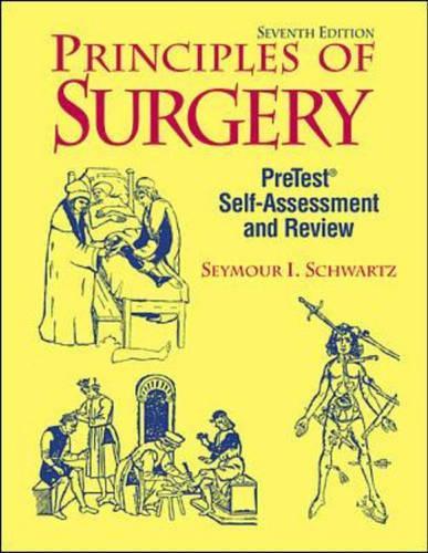 Principles of Surgery Self-Assessment and Review