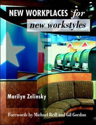 New Workplaces for New Workstyles