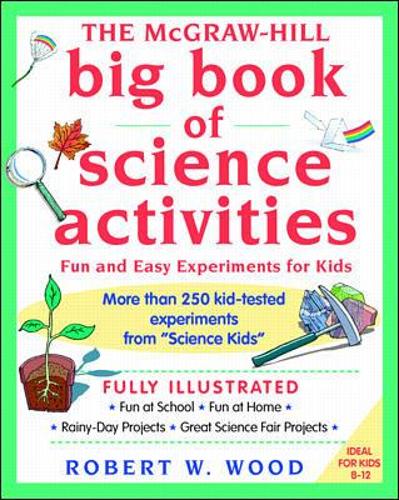 The McGraw-Hill Big Book of Science Activities