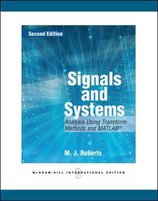 Signals and Systems: Analysis of Signals Through Linear Systems