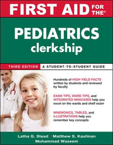 First Aid for the Pediatrics Clerkship, Third Edition (Int'l Ed)