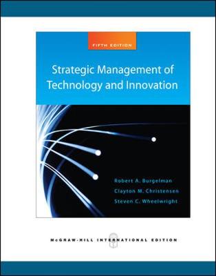 Strategic Management of Technology and Innovation (Int'l Ed)