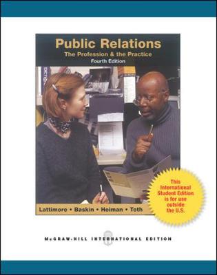 Public Relations: The Profession and the Practice (Int'l Ed)