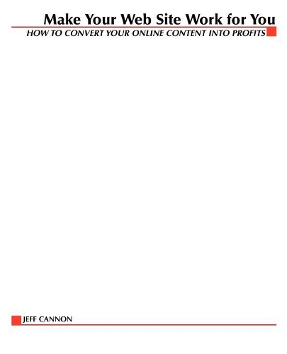 Make Your Website Work for You