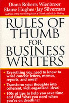 Rules of Thumb for Business Writers