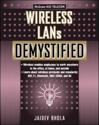 Wireless LANs Demystified