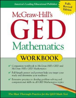 McGraw-Hill's GED Mathematics: Workbook
