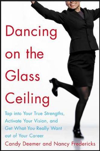 Dancing on the Glass Ceiling