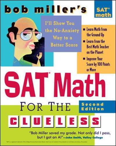 Bob Miller's SAT Math for the Clueless