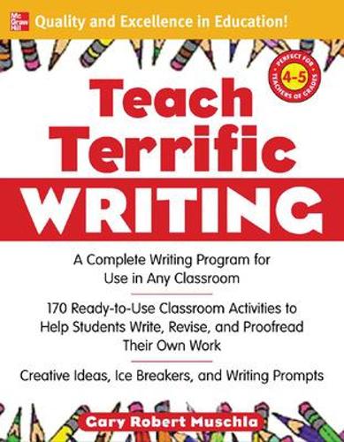 Teach Terrific Writing, Grades 4-5