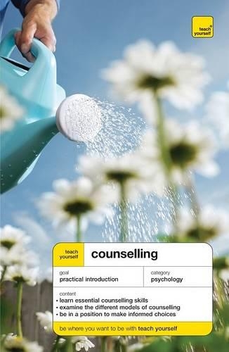 Teach Yourself Counselling Third Edition McGraw-Hill Edition