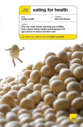 Teach Yourself Eating For Health (McGraw-Hill Edition)