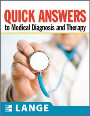 Quick Answers to Medical Diagnosis and Treatment