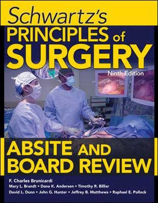 Schwartz's Principles of Surgery ABSITE and Board Review