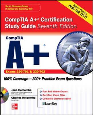 CompTIA A+ Certification Study Guide: Exam 220-701 and 220-702