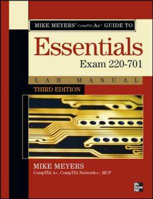 Mike Meyers CompTIA A+ Guide: Exam 220-701