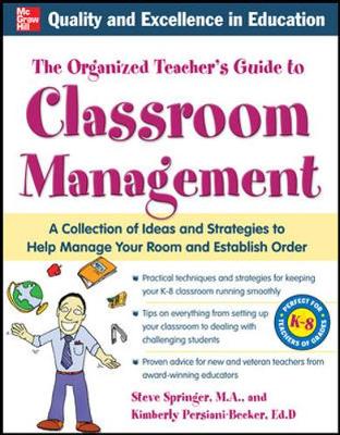 The Organized Teacher's Guide to Classroom Management with CD-ROM