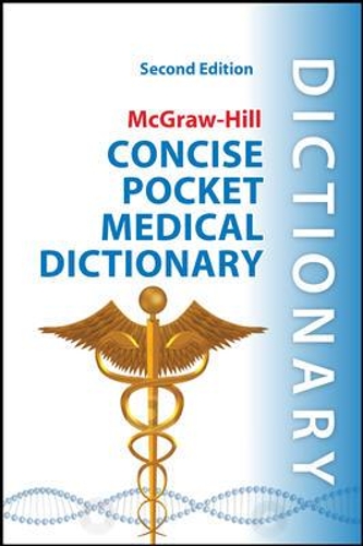 McGraw-Hill Concise Pocket Medical Dictionary, Second Edition