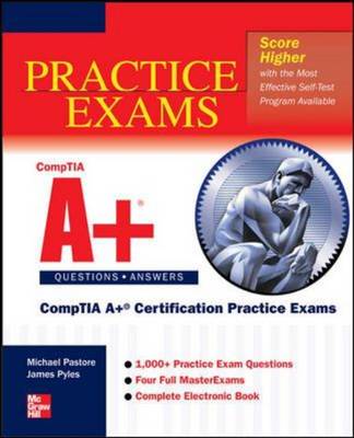CompTIA A+ Certification Practice Exams (Exams 220-701 & 220-702): SET 2