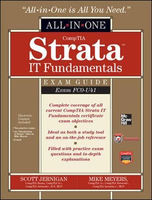 CompTIA Strata IT Fundamentals All-in-one Exam Guide (Exam FC0-U41)