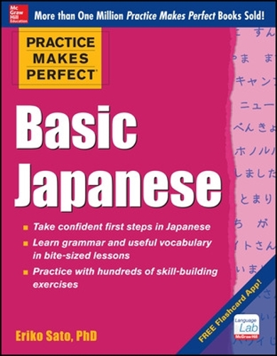 Practice Makes Perfect Basic Japanese