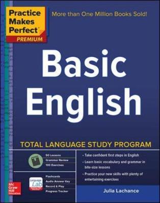 Practice Makes Perfect Basic English, Second Edition