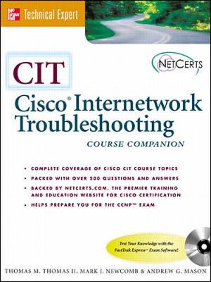 CIT: Cisco Internetworking and Troubleshooting (Book/CD-ROM package)