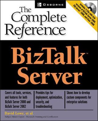 BizTalk(TM) Server: The Complete Reference