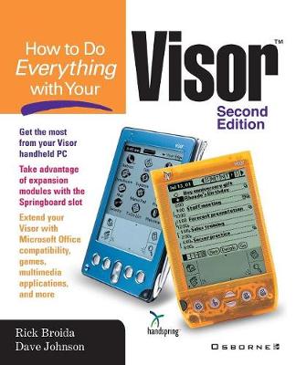 How to Do Everything with Your Visor