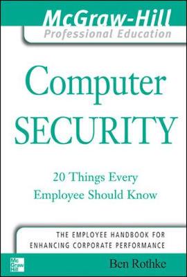 Computer Security: 20 Things Every Employee Should Know