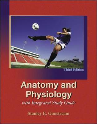 Anatomy and Physiology with Integrated Study Guide