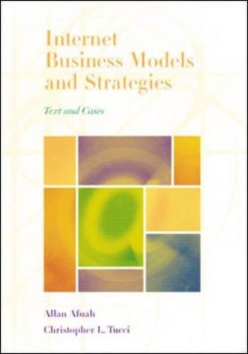 Internet Business Models and Strategies: Text and Cases