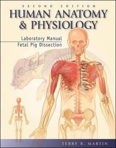 Human Anatomy and Physiology Laboratory Manual