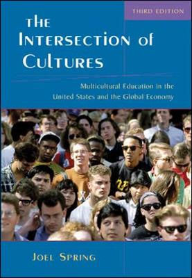 The Intersection of Cultures: Multicultural Education in the United States and the Global Economy