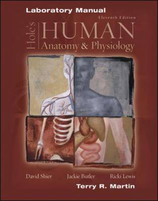 Hole's Human Anatomy and Physiology: Laboratory Manual