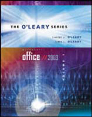 O'Leary Series: Microsoft Office 2003 Volume 1